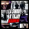 La Swave & Tujay - Badders - Single